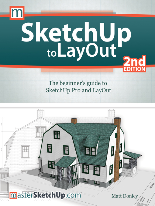 Title details for SketchUp to LayOut by Matt Donley - Available